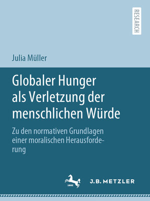 cover image of Globaler Hunger als Verletzung der menschlichen Würde